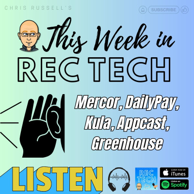 Rectech: The Recruiting Technology Podcast