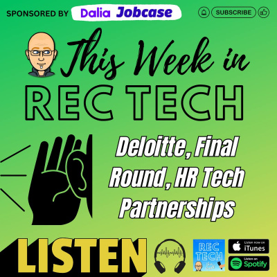 Rectech: The Recruiting Technology Podcast