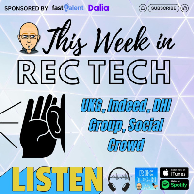 Rectech: The Recruiting Technology Podcast