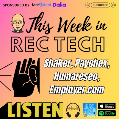 Rectech: The Recruiting Technology Podcast