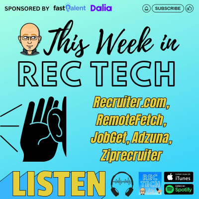 Rectech: The Recruiting Technology Podcast