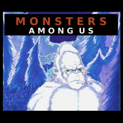 Monsters Among Us Podcast