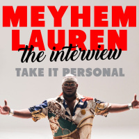 Take It Personal (Meyhem Lauren Interview)