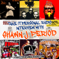 Take It Personal (Shawn J. Period Interview)