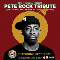 Take It Personal (Ep 24: Pete Rock Tribute Pt. 1) with Pete Rock