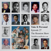 Take It Personal (Ep 27: The Reunion Show)