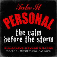 Take It Personal (Ep 9: The Calm Before The Storm)