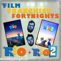 Rio amp Rio 2 | Film Franchise Fortnights