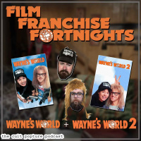 Waynes World amp Waynes World 2 | Film Franchise Fortnights