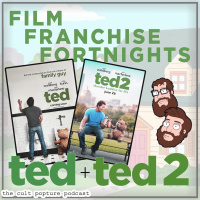 Ted amp Ted 2 | Film Franchise Fortnights