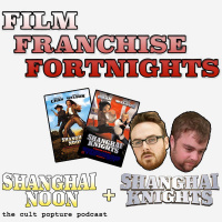 Shanghai Noon And Shanghai Knights | Film Franchise Fortnights