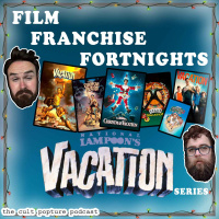 National Lampoons Vacation Series | Film Franchise Fortnights