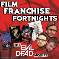 The Evil Dead Movies (ft. The Punk Writer) | Film Franchise Fortnights