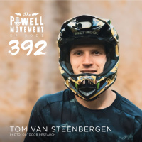 TPM Episode 392: Tom van Steenbergen, Pro Freeride MTB