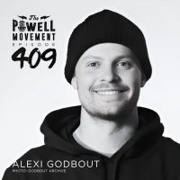 TPM Episode 409: Alexi Godbout, Pro Skier, Filmmaker