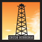 Crude Runnings