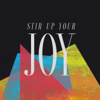 Stir up Your Joy || Pastor Rick Solis 09.02.18