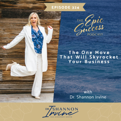 Epic Success With Dr Shannon Irvine
