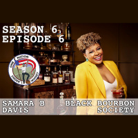 Season 6 Ep 6 -- Samara B Davis  Black Bourbon Society