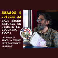 Season 4, Ep 22 -- Dave Broom Returns to discuss his new book: A Sense of Place