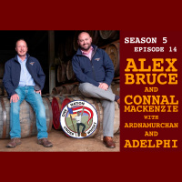 Season 5, Ep 14 -- Alex Bruce and Connal Mackenzie of Ardnamurchan  Adelphi