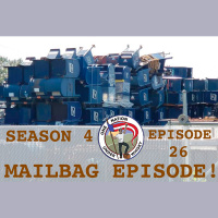 Season 4, Ep 26 -- Season 4 Finale and Mailbag Episode