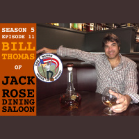 Season 5, Ep 11 -- Bill Thomas of Jack Rose Dining Saloon