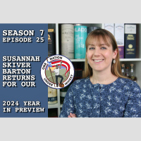 Season 7 Ep 25 -- Susannah Skiver Barton and the 2024 Year in Preview