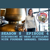 Season 8 Ep 4 -- Discussing Ncnean Distillery with founder Annabel Thomas