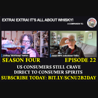 Extra! Extra! S4E22 -- US Consumers still crave direct to consumer spirits
