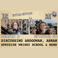 Extra! Extra!! Joshua  Jess discuss Ardgowan, Arran, Speyside Whisky School, and more!