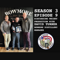 Season 3, Ep 9 -- Discussing whisky production w/Bowmore Distillery Manager David Turner