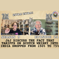 Extra! Extra!! JJ Discuss Indian Tariffs on Scotch Whisky Dropping from 150% to 75%