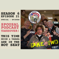 Season 6 Ep 21 -- Thanksgiving Spousal Podcast Takeover Take Two!