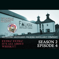 Extra! Extra! S2E4 -- Falkirk Distillery Company