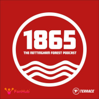 The Unthinkable: The 1865 Nottingham Forest Premier League Podcast, June 2022