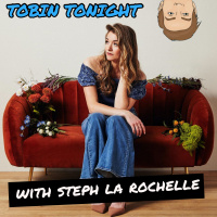 Steph La Rochelle - Sour Watermelons and Wild Flowers