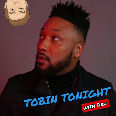 Tobin Tonight