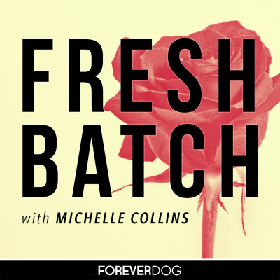 Fresh Batch With Michelle Collins