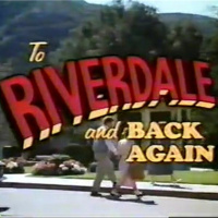 Memory Lane 1: Return to Riverdale
