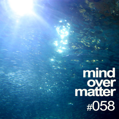 Mind Over Matter - Progressive And Deep House
