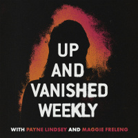 Up and Vanished Weekly | VANISHED: Denise Griffin