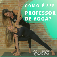 Como é ser Professor de Yoga