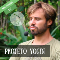 #ProjetoYogIN - 2018 - Meditação 02