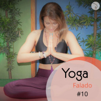 Sankalpa - Yoga Falado #10