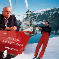 Não Seja Um Misticóide - Podcast #74