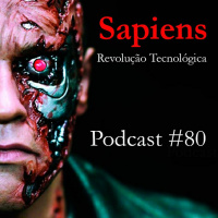 Sapiens - Comentando Uma Breve História - Revolução Científica - Podcast #80