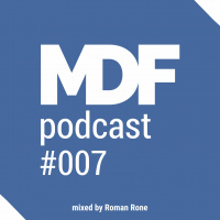 MDF Podcast oo7: Roman Rone