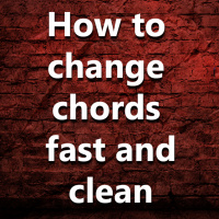 (Ep.006) How to change chords fast and clean