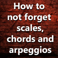 (Ep.018) Scales/Chords/Arpeggios/ I keep learning them but i forget them the next days.